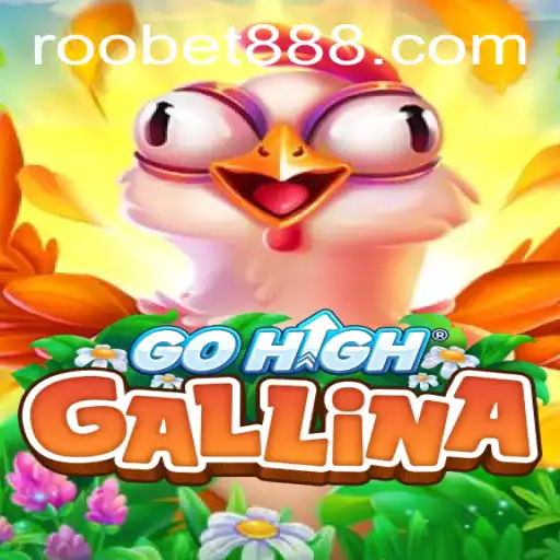 Exploring the Exciting World of GoHighGallina: An Innovative Game on Roobet